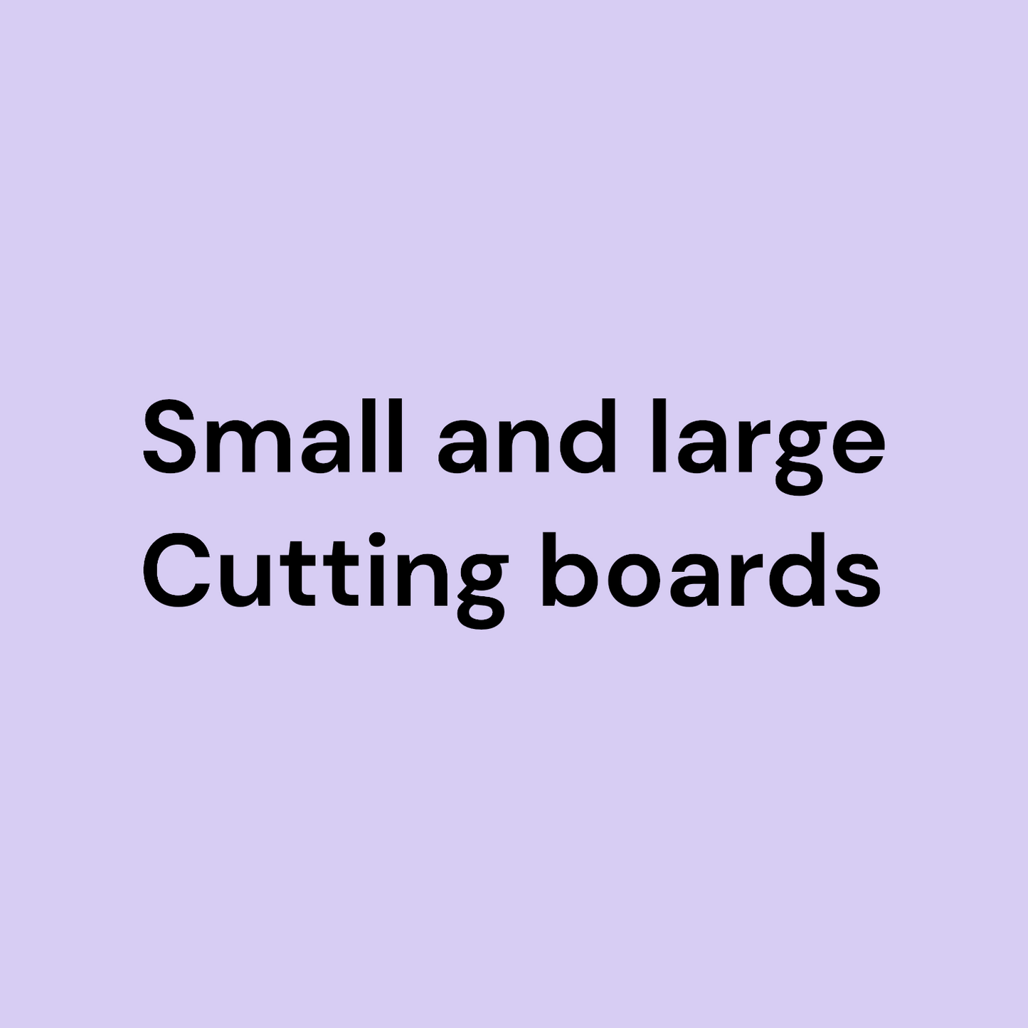 Cutting boards