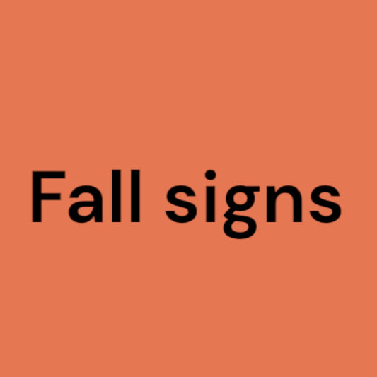 Fall signs
