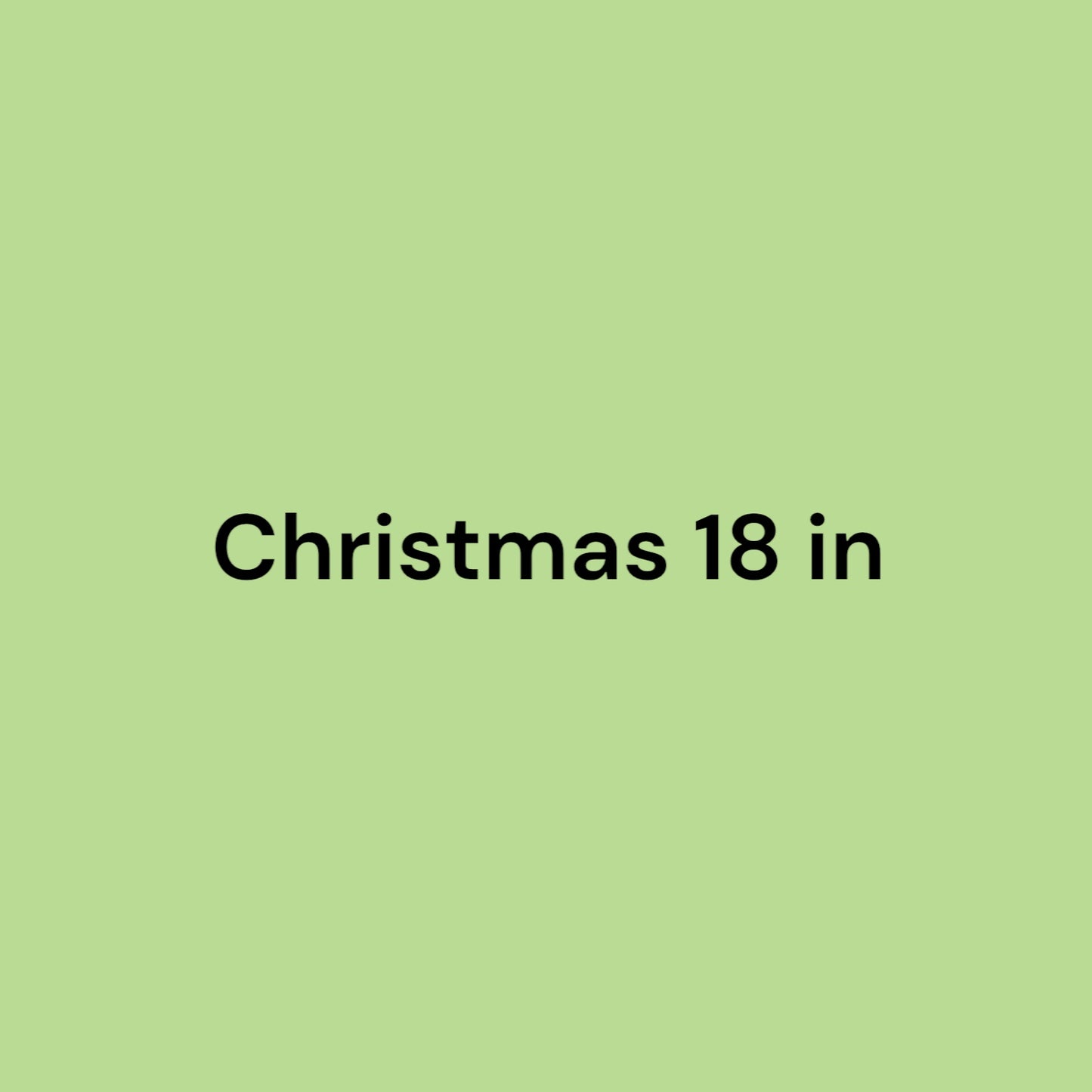 Christmas 18in